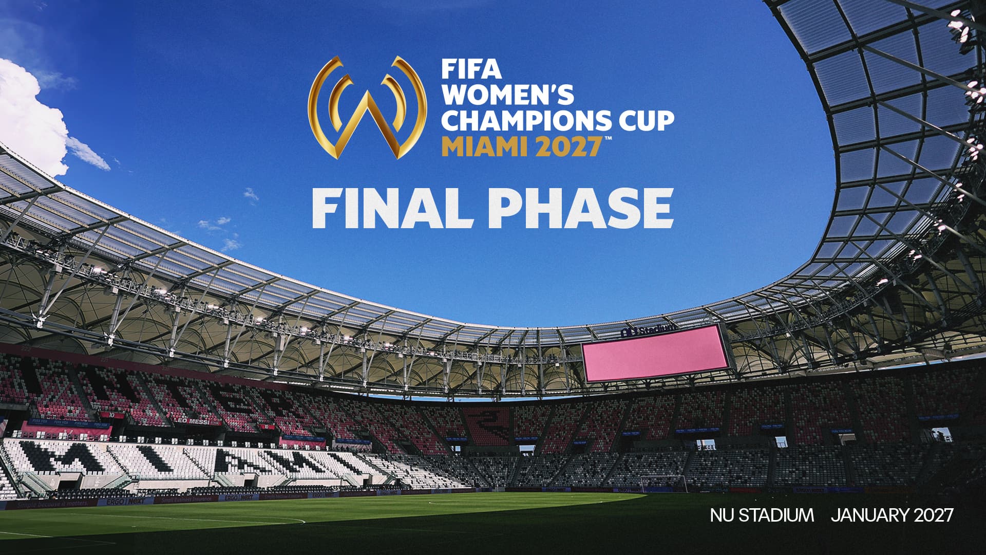 FIFA Women's Champions Cup Miami 2027 final phase announcement at NU Stadium, scheduled for January 2027.